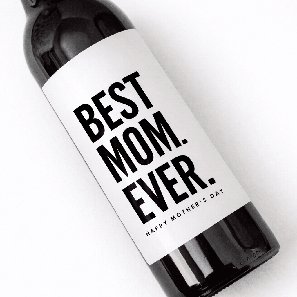 Wine & Champagne - BEST MOM EVER Happy Mother's Day